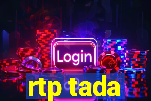 rtp tada